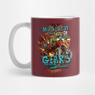 MUD SWEAT and GEARS! Mug